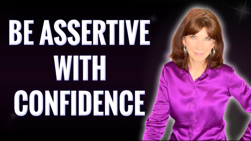 be assertive with confidence