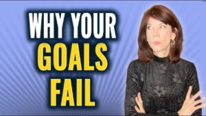 Why your goals fail