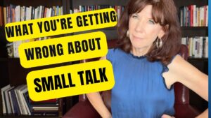 what you're getting wrong about small talk